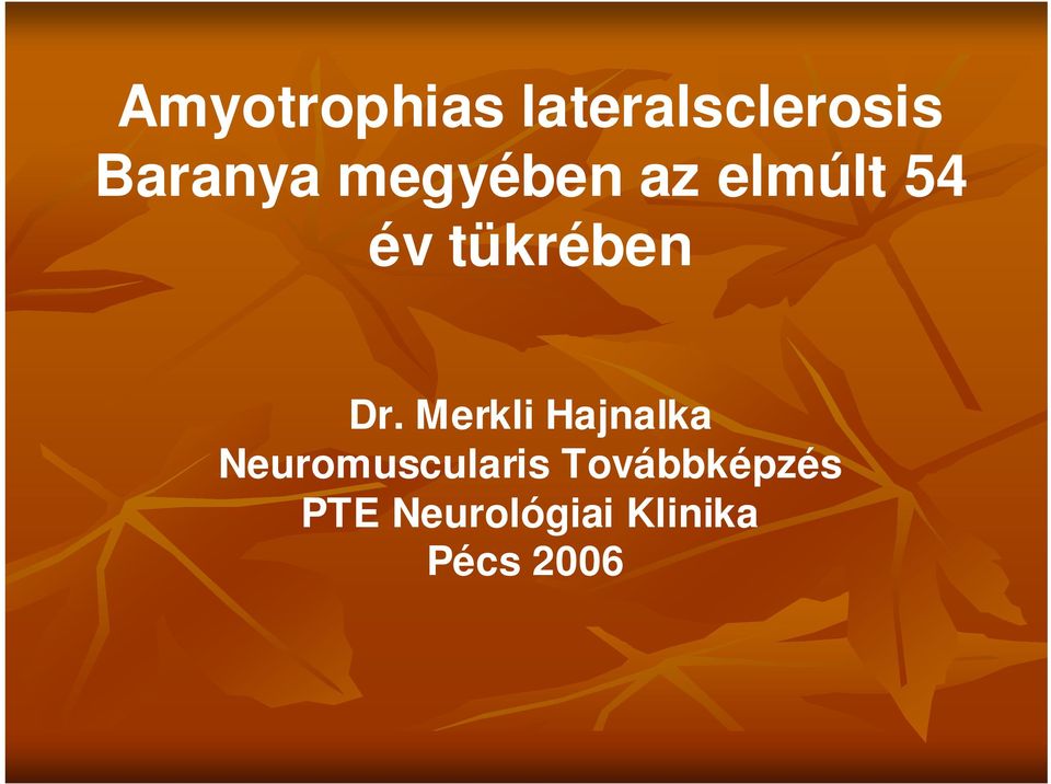 Merkli Hajnalka Neuromuscularis