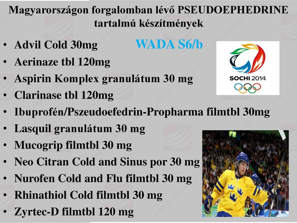 Ibuprofén/Pszeudoefedrin-Propharma filmtbl 30mg Lasquil granulátum 30 mg Mucogrip filmtbl 30 mg