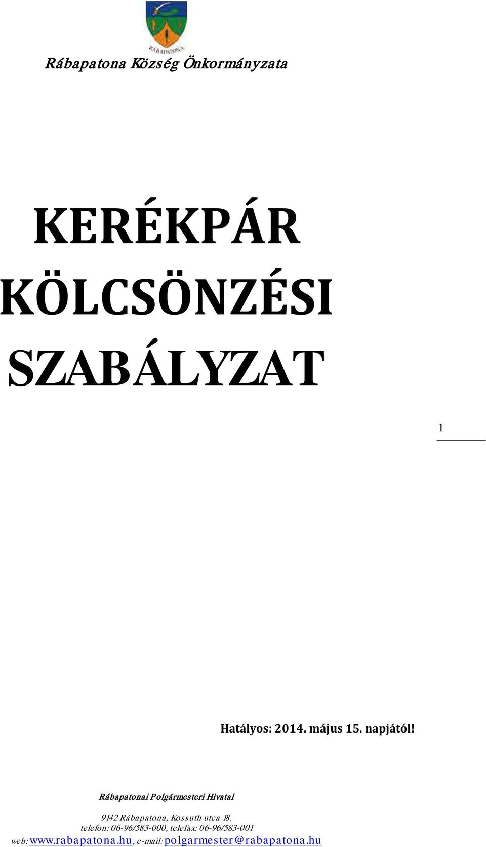 SZABÁLYZAT 1