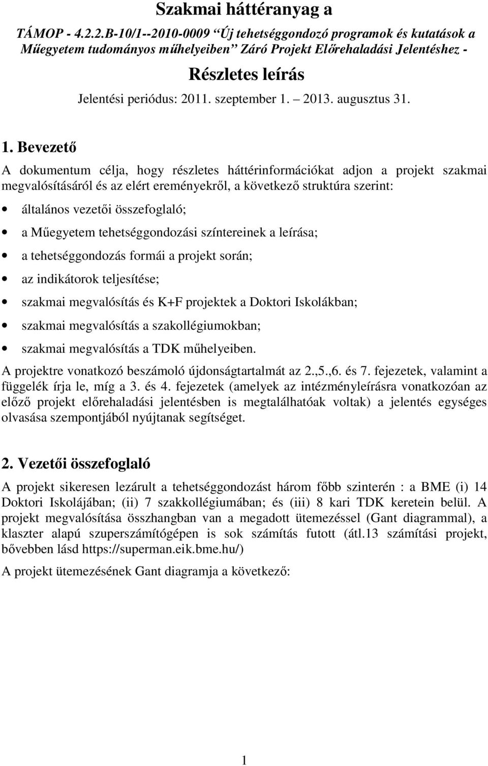 augusztus 31. 1.