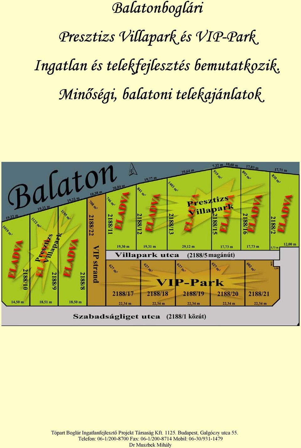 Minőségi, balatoni telekajánlatok Tópart Boglár