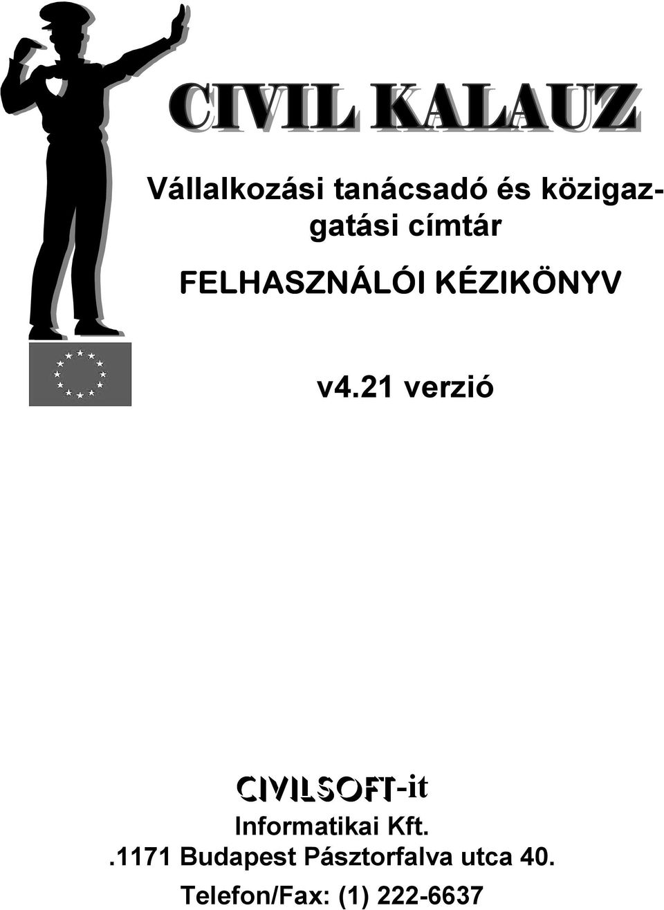 21 verzió CIVILSOFT-it Informatikai Kft.