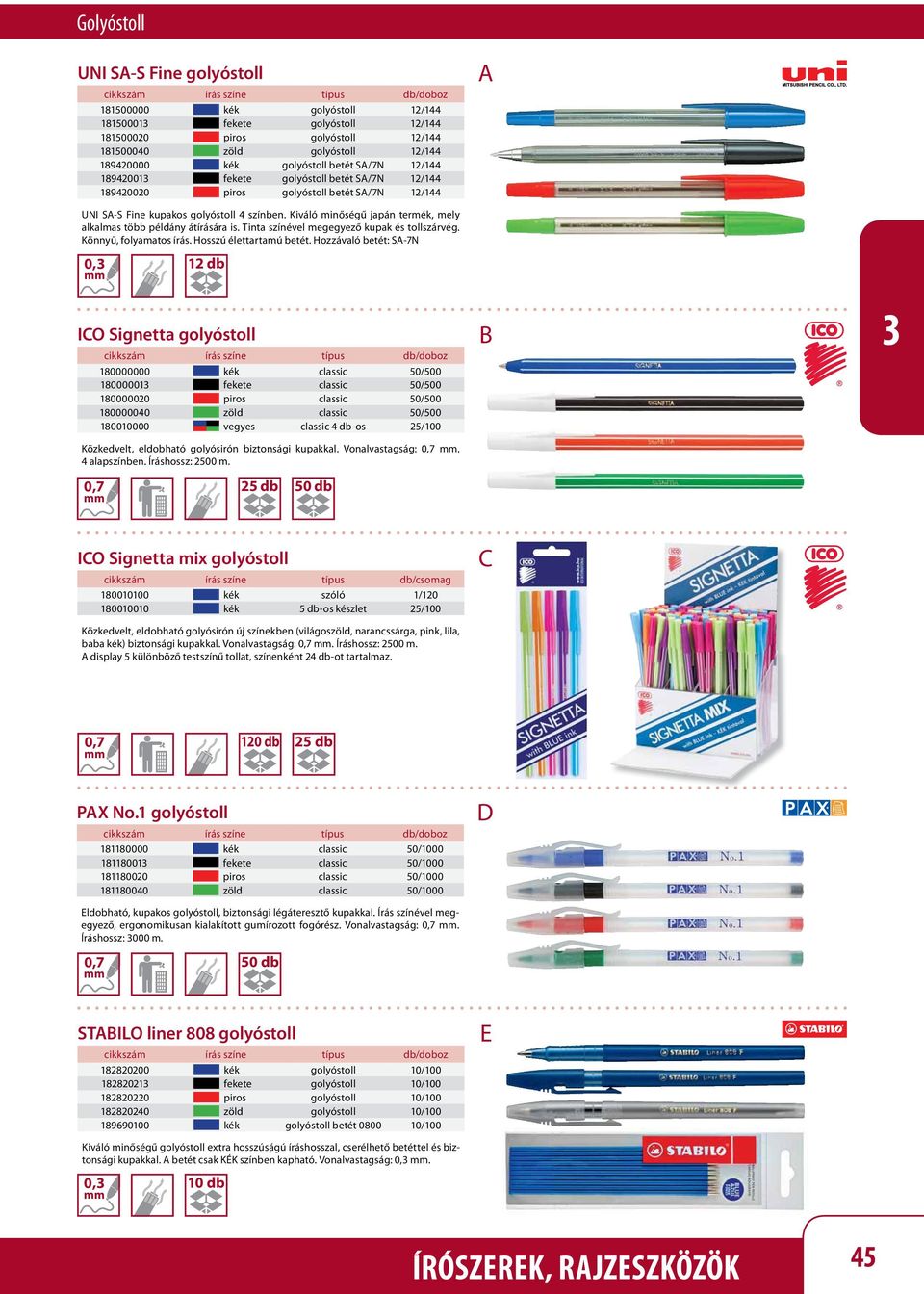 Kiváló minőségű japán termék, mely alkalmas több példány átírására is. Tinta színével megegyező kupak és tollszárvég. Könnyű, folyamatos írás. Hosszú élettartamú betét.