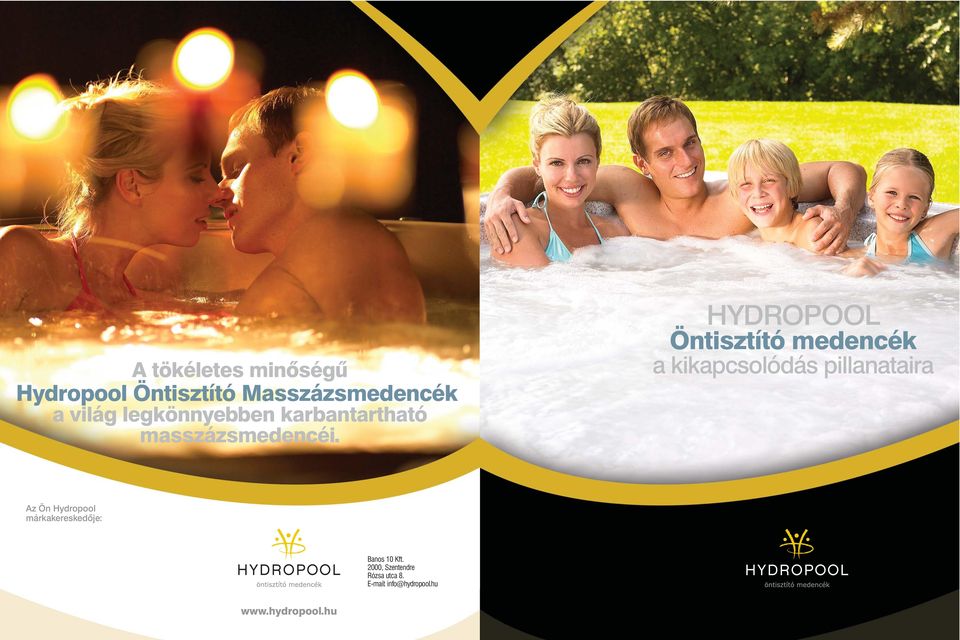 HYDROPOOL medencék a kikapcsolódás pillanataira Az Ön Hydropool