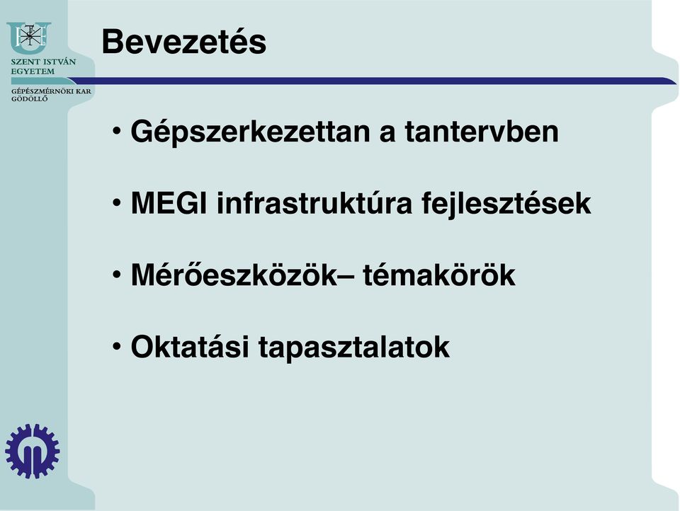 infrastruktúra fejlesztések