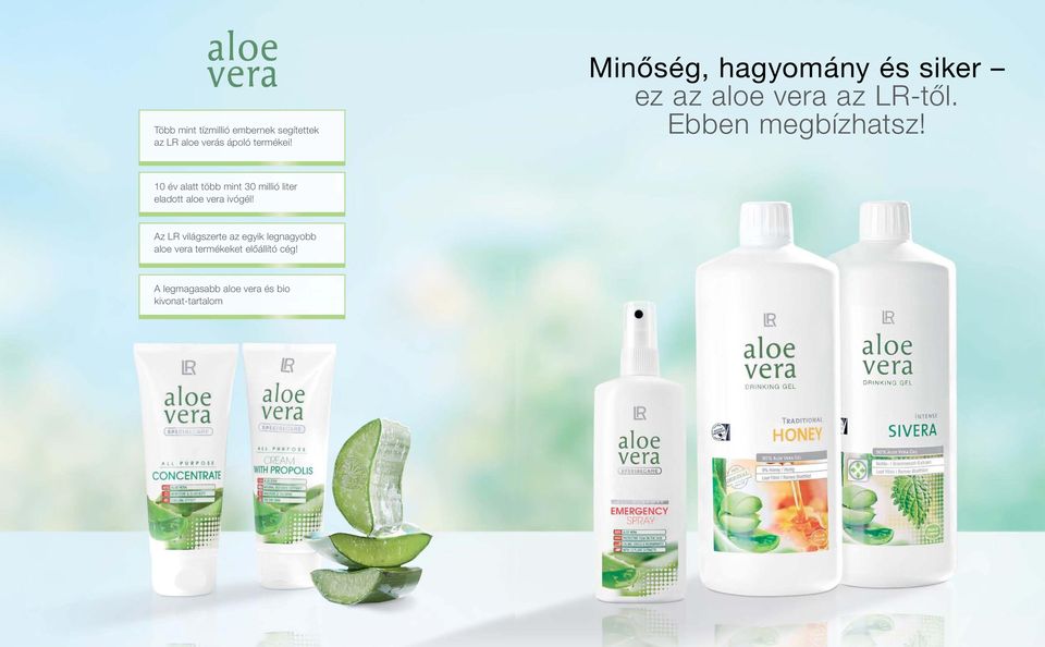 10 év alatt több mint 30 millió liter eladott aloe vera ivógél!