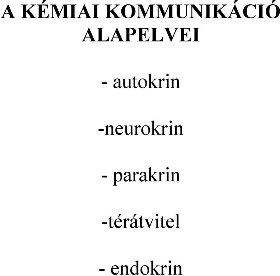 -neurokrin - parakrin