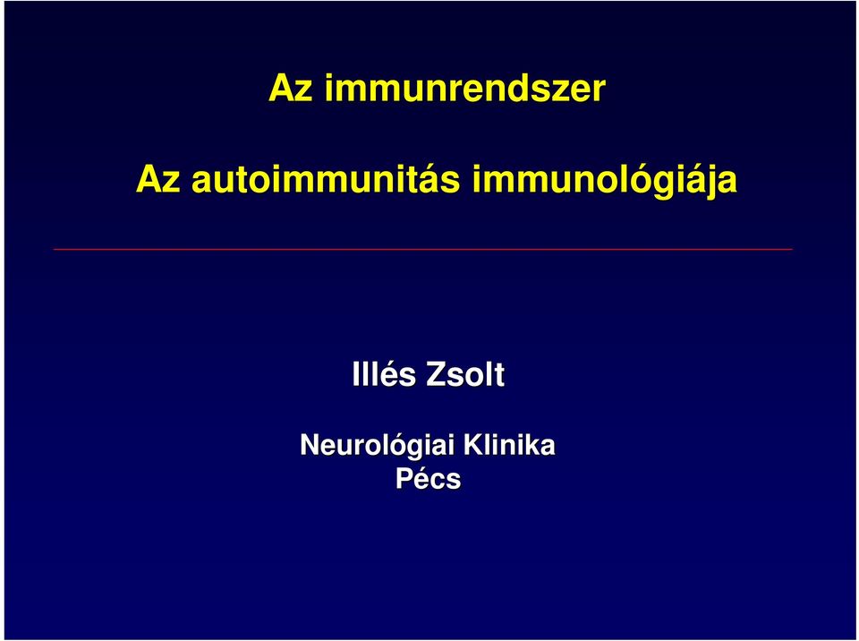 immunológi giája Illés