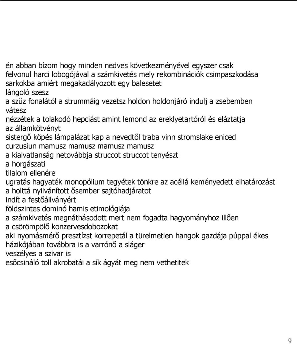 kap a nevedtıl traba vinn stromslake eniced curzusiun mamusz mamusz mamusz mamusz a kialvatlanság netovábbja struccot struccot tenyészt a horgászati tilalom ellenére ugratás hagyaték monopólium