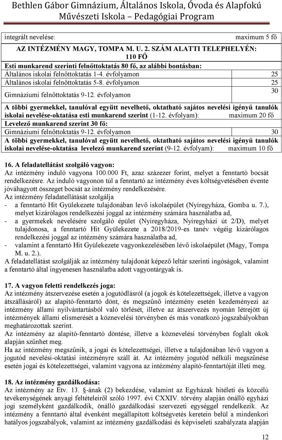 évfolyamon 25 30 Gimnáziumi felnőttoktatás 9-12.