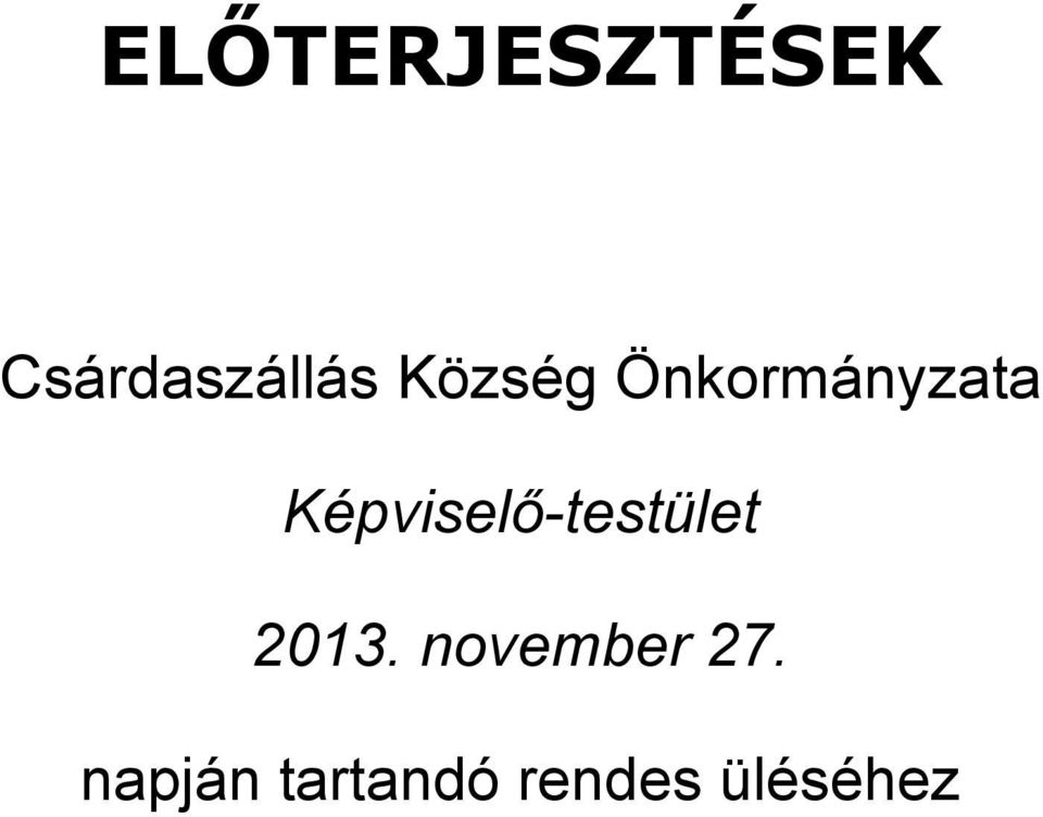 Képviselő-testület 2013.