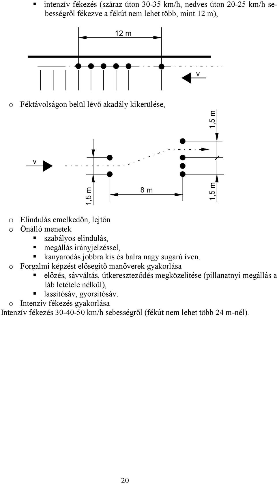 balra nagy sugarú íven.