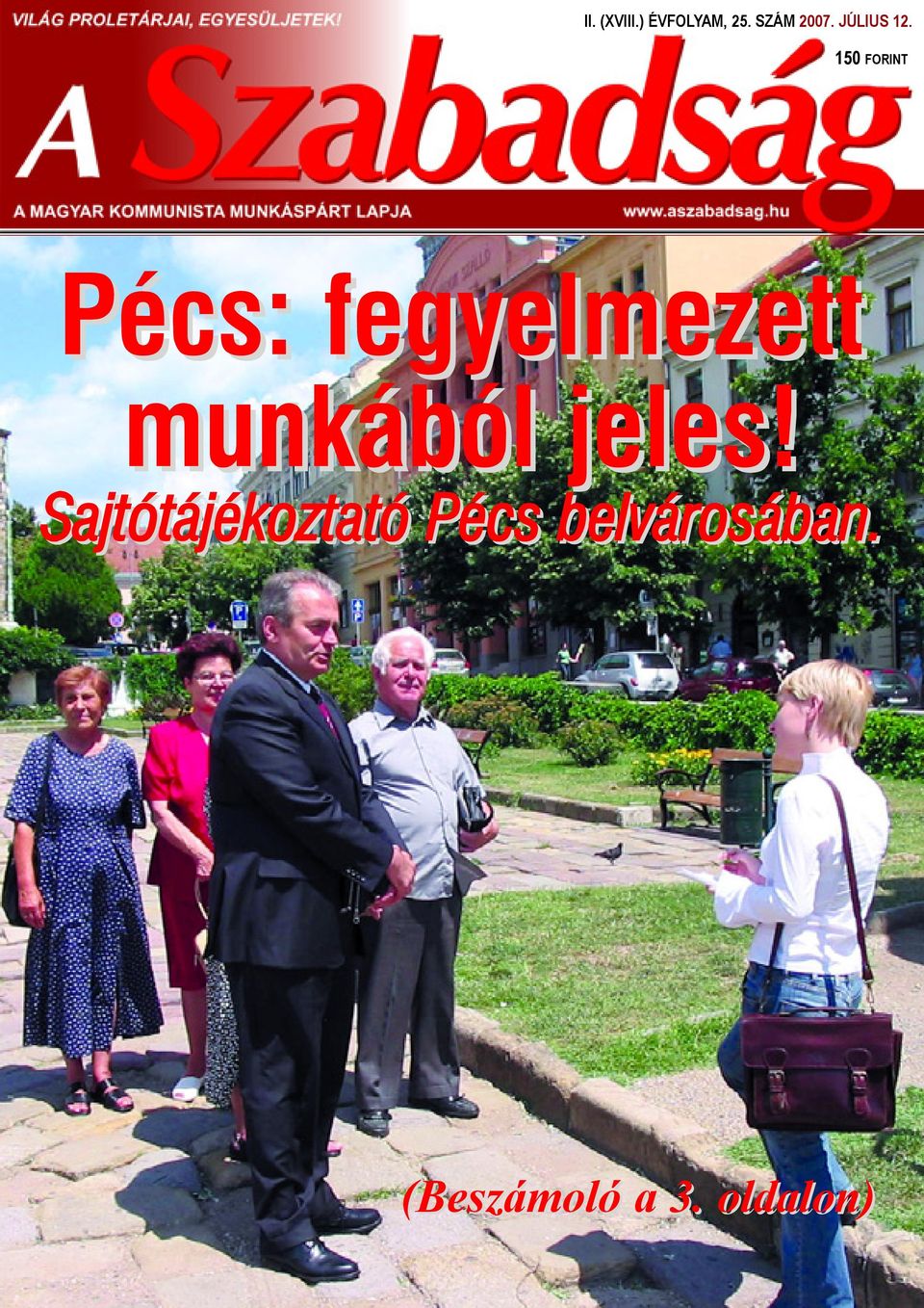 150 FORINT Pécs: fegyelmezett munkából