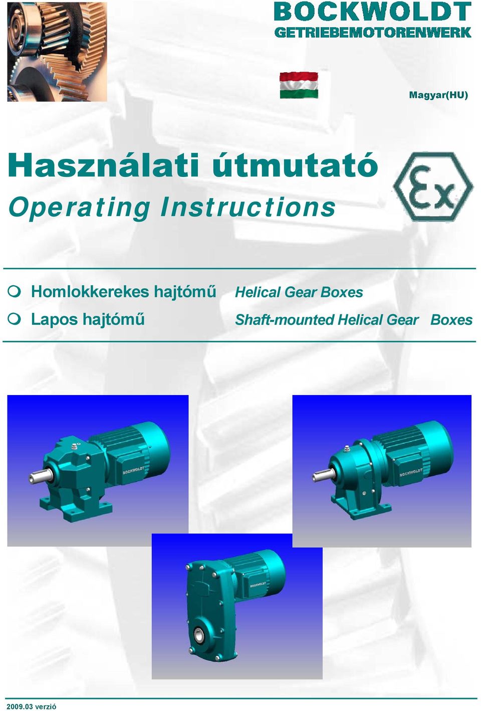 hajtómű Helical Gear Boxes