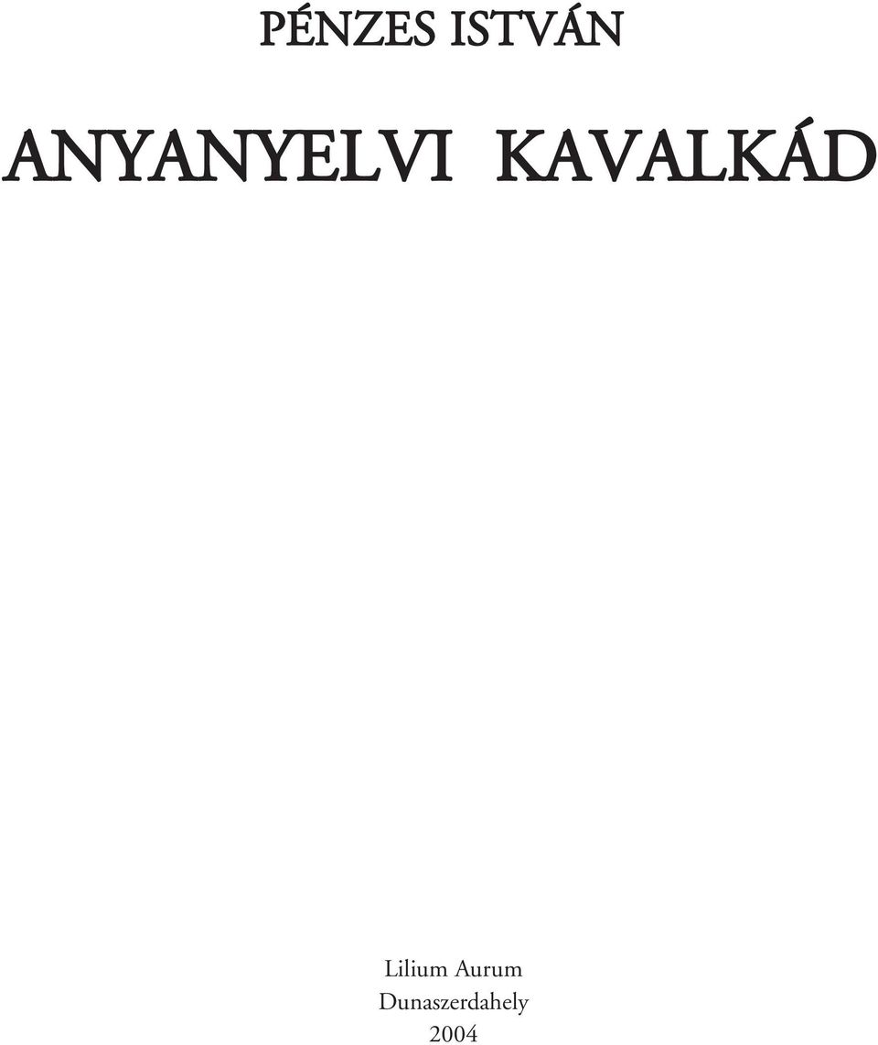 KAVALKÁD Lilium