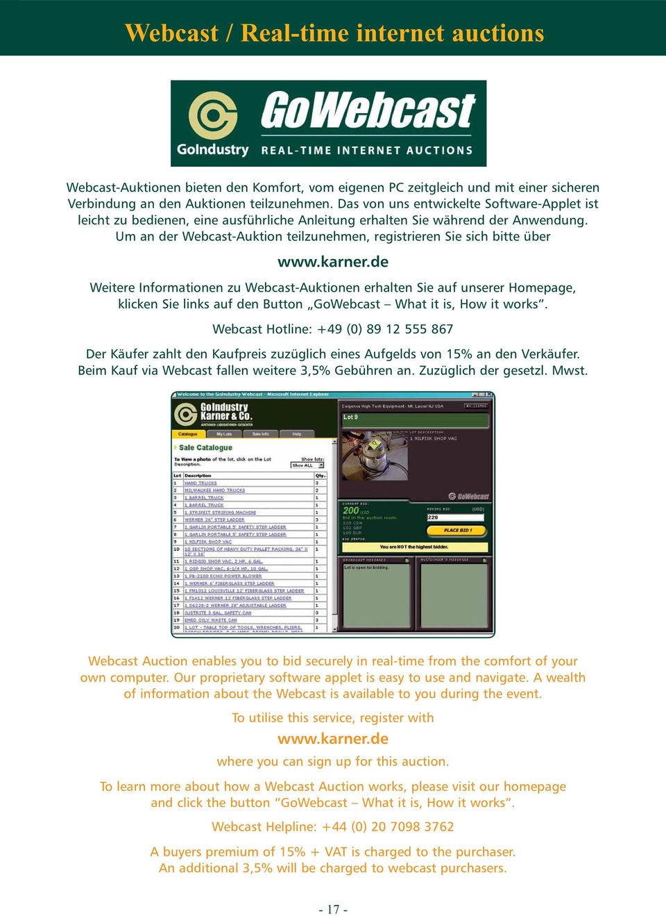 Um an der Webcast-Auktion teilzunehmen, registrieren Sie sich bitte über www.karner.