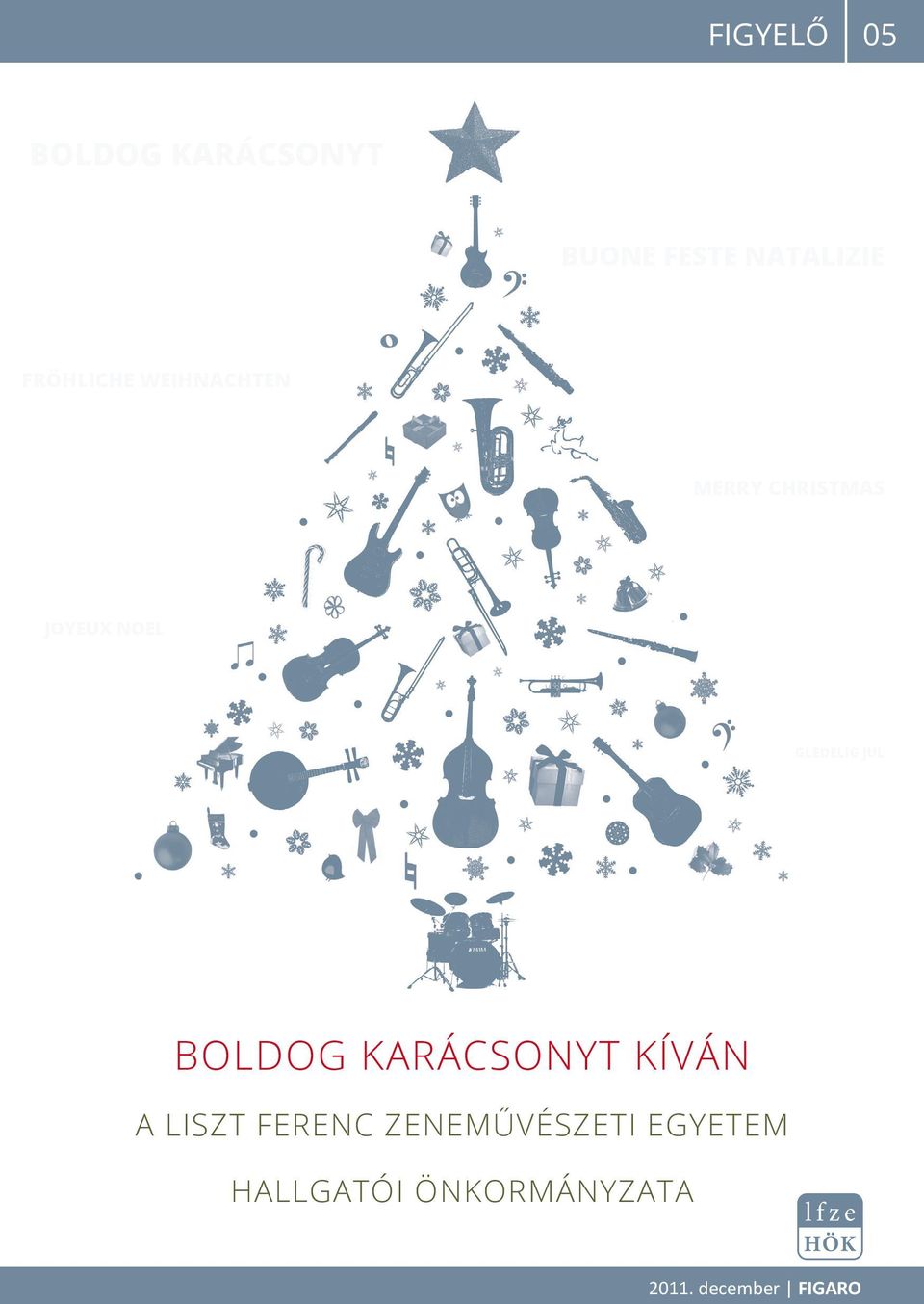 GLEDELIG JUL BOLDOG KARÁCSONYT KÍVÁN A LISZT FERENC