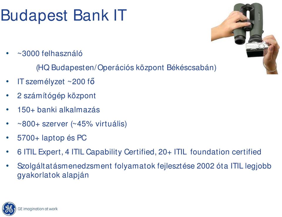 virtuális) 5700+ laptop és PC 6 ITIL Expert, 4 ITIL Capability Certified, 20+ ITIL