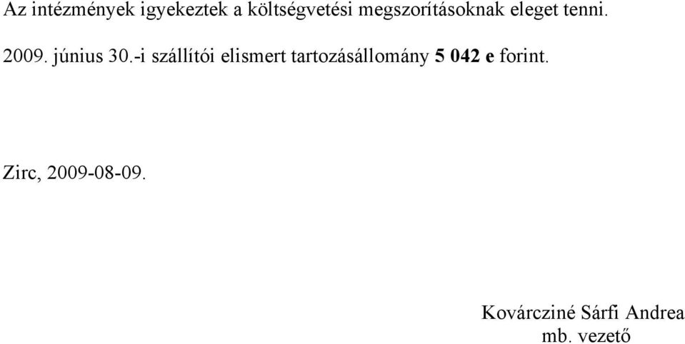 -i szállítói elismert tartozásállomány 5 04 e