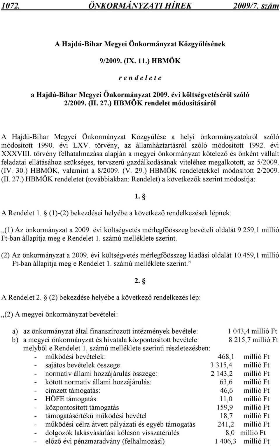 törvény, az államháztartásról szóló módosított 1992. évi XXXVIII.