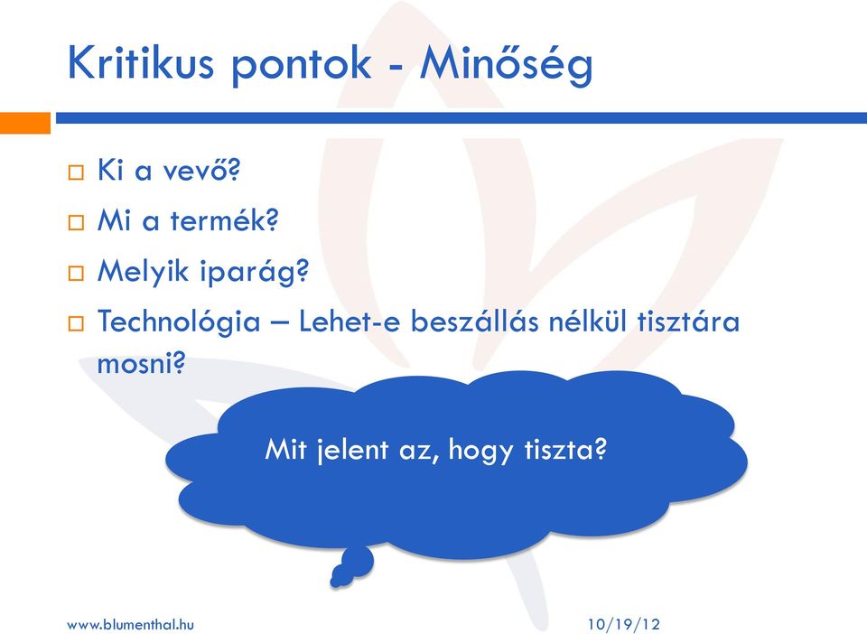 Technológia Lehet-e beszállás nélkül