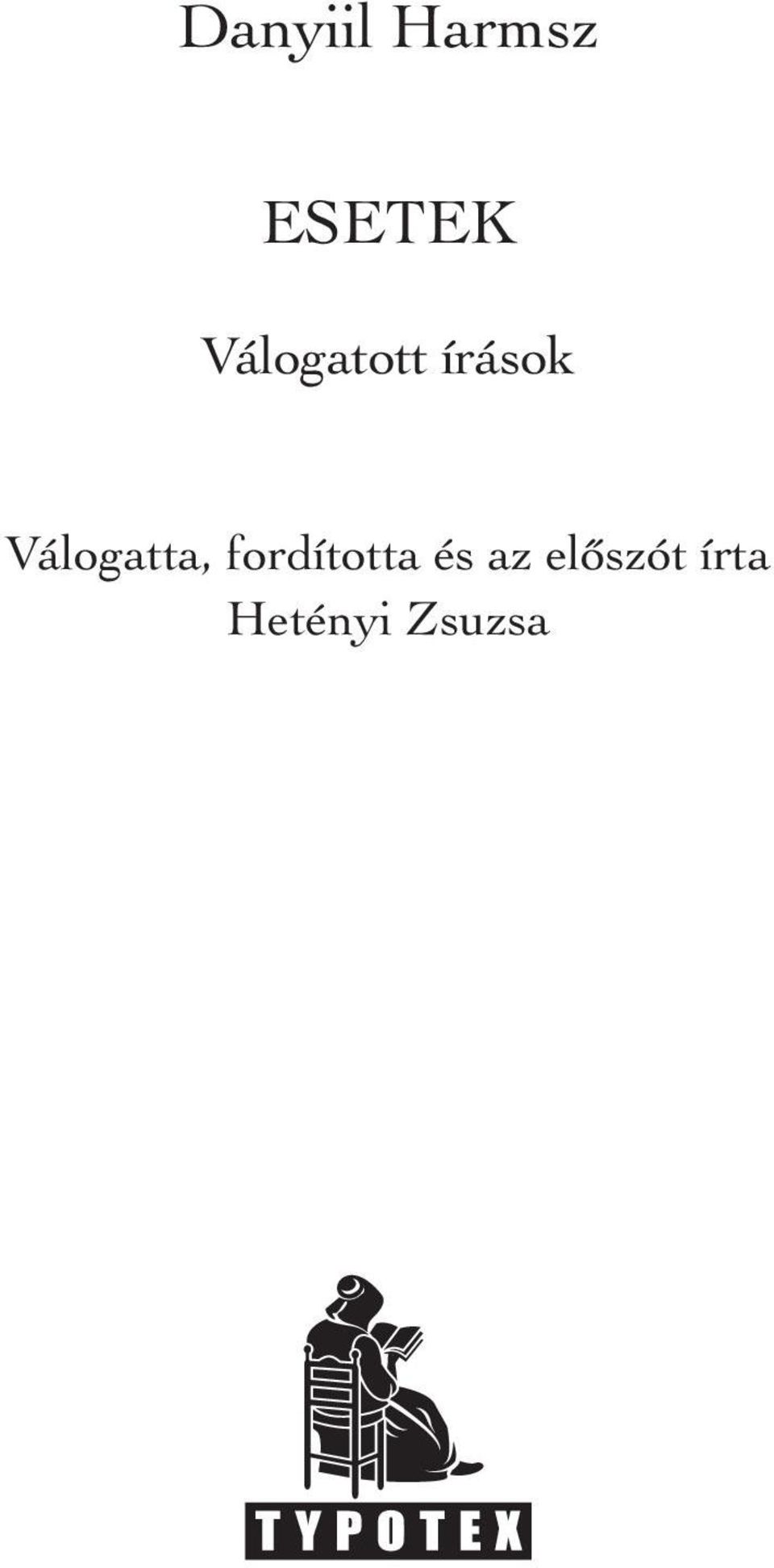 Válogatta, fordította