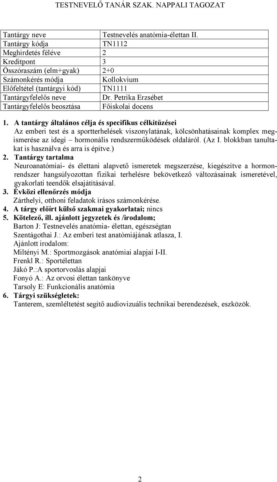 blokkban tanultakat is használva és arra is építve.) 2.