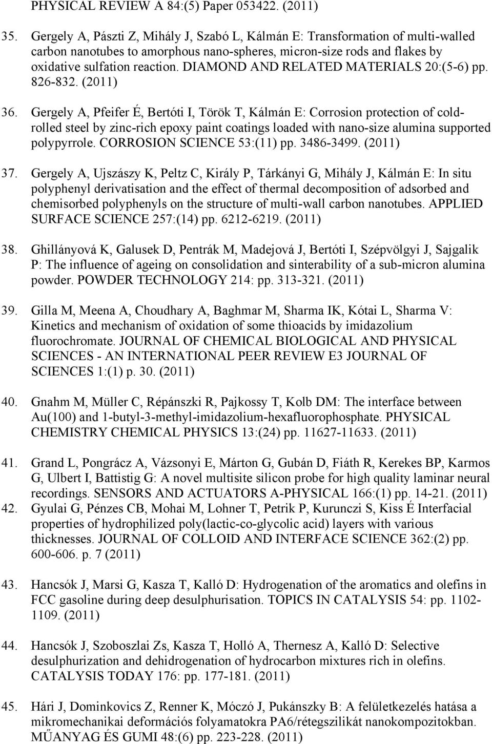 DIAMOND AND RELATED MATERIALS 20:(5-6) pp. 826-832. 36.