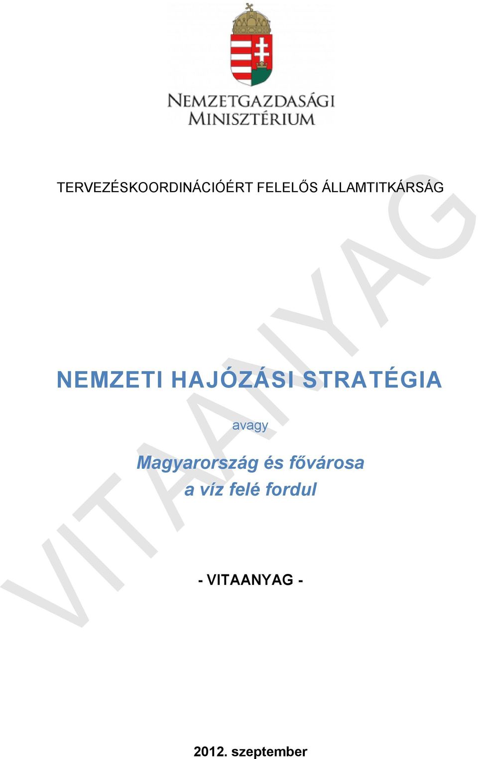 STRATÉGIA avagy Magyarország és