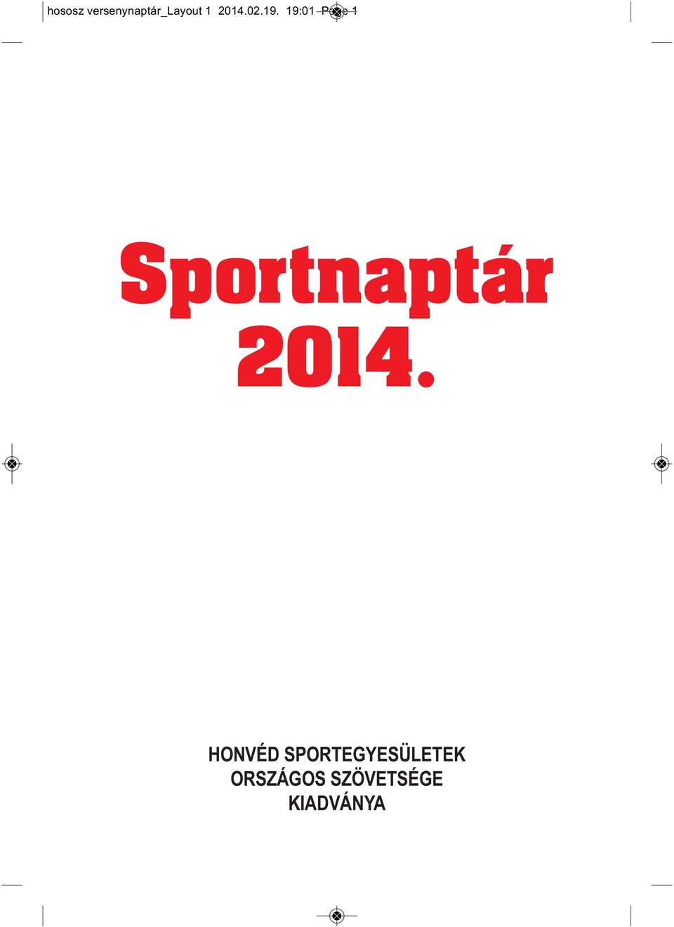 19:01 Page 1 Sportnaptár 2014.