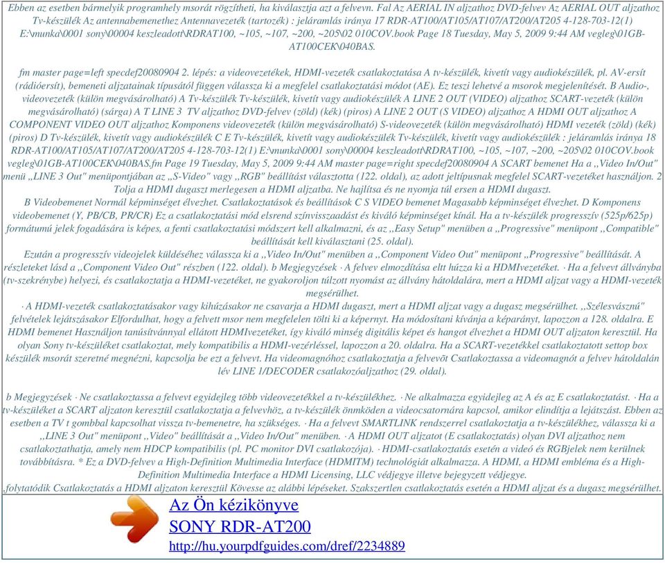 E:\munka\0001 sony\00004 keszleadott\rdrat100, ~105, ~107, ~200, ~205\02 010COV.book Page 18 Tuesday, May 5, 2009 9:44 AM vegleg\01gb- AT100CEK\040BAS. fm master page=left specdef20080904 2.