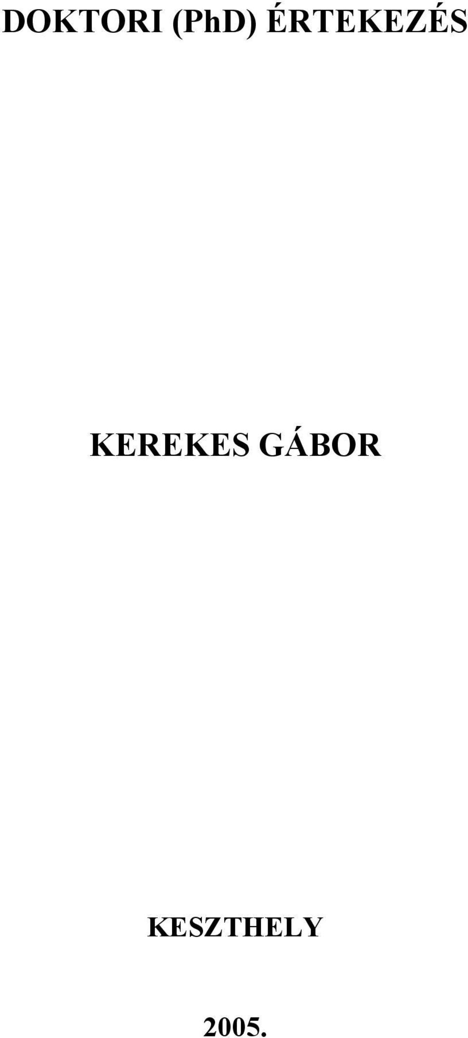 KEREKES GÁBOR