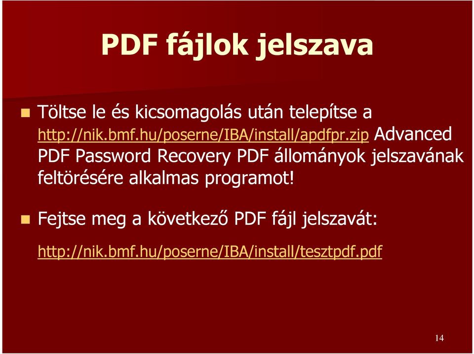 zip Advanced PDF Password Recovery PDF állományok jelszavának feltörésére