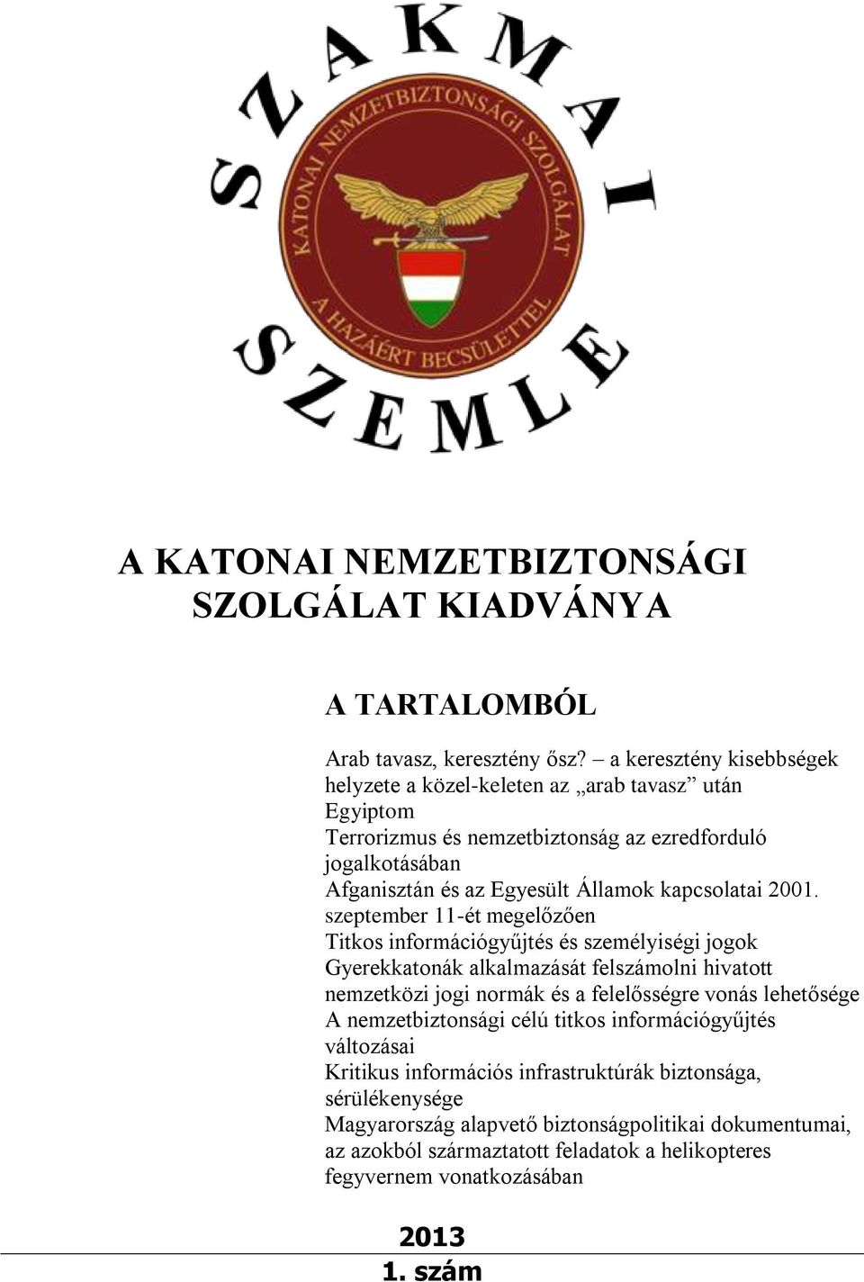 kapcsolatai 2001.