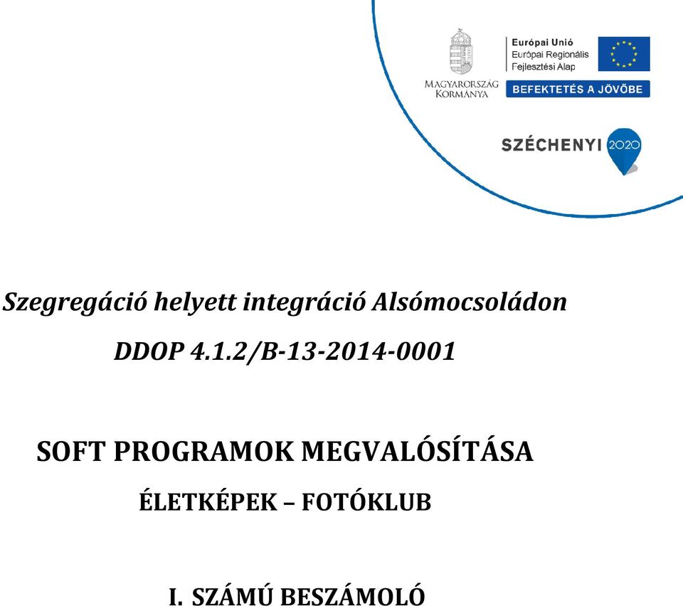 2/B-13-2014-0001 SOFT PROGRAMOK