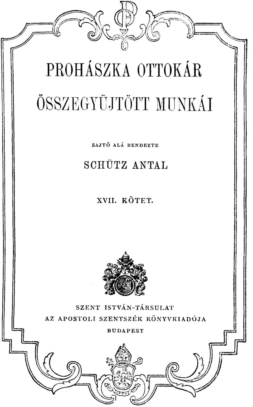 ANTAL XVII. KÖTET.