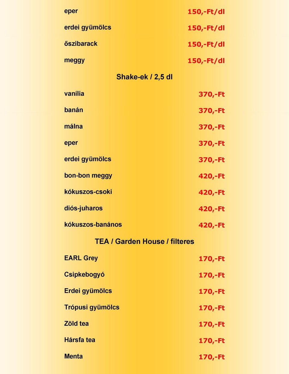 370,-Ft 370,-Ft 370,-Ft 370,-Ft 420,-Ft 420,-Ft 420,-Ft 420,-Ft TEA / Garden House