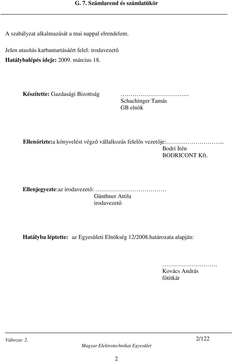 Készítette: Gazdasági Bizottság.