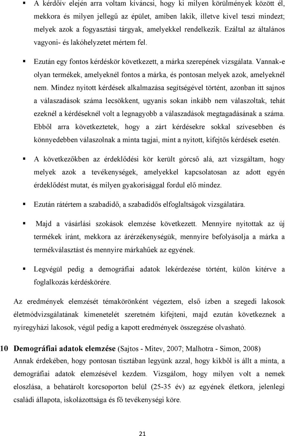 Vannak-e olyan termékek, amelyeknél fontos a márka, és pontosan melyek azok, amelyeknél nem.