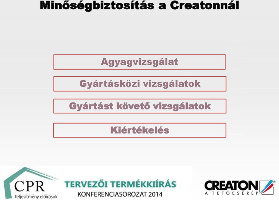 Gyártásközi vizsgálatok