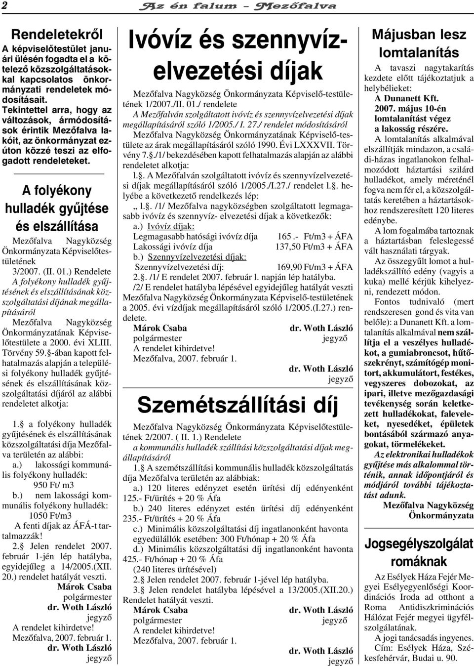 A folyékony hulladék gyûjtése és elszállítása Mezõfalva Nagyközség Önkormányzata Képviselõtestületének 3/2007. (II. 01.