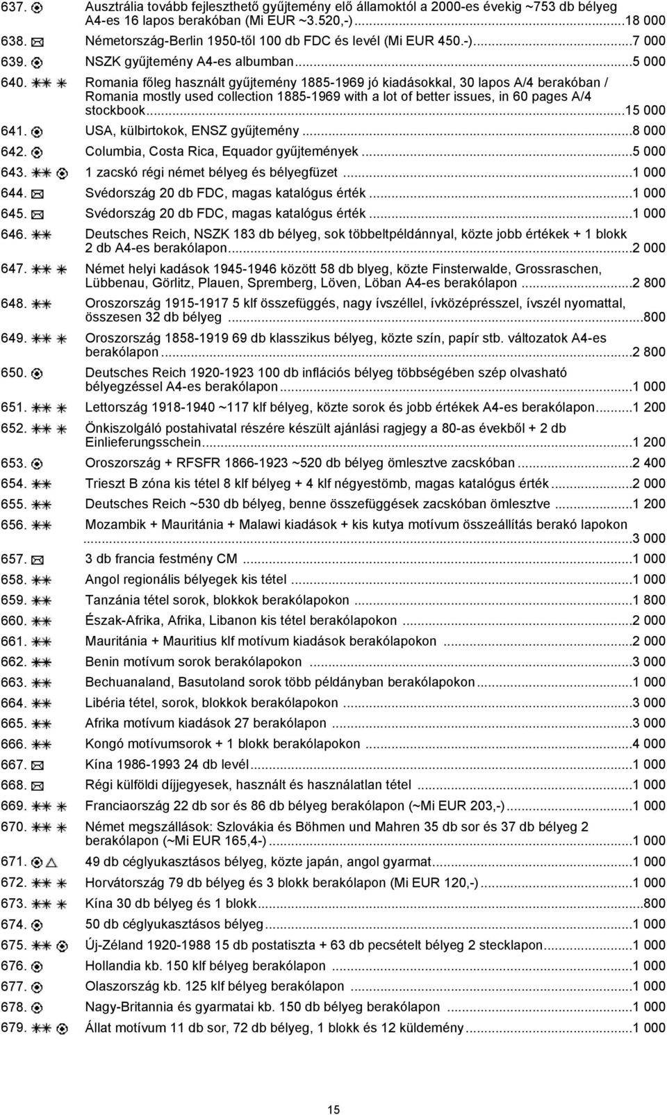 Romania főleg használt gyűjtemény 1885-1969 jó kiadásokkal, 30 lapos A/4 berakóban / Romania mostly used collection 1885-1969 with a lot of better issues, in 60 pages A/4 stockbook...15 000 641.