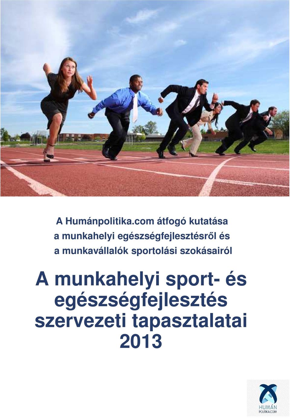 egészségfejlesztésről és a munkavállalók