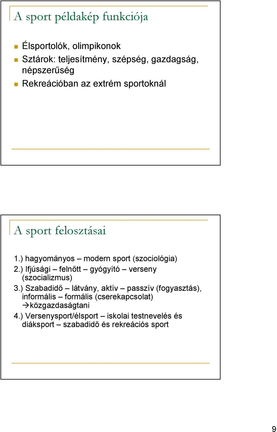 ) Ifjúsági felnıtt gyógyító verseny (szocializmus) 3.