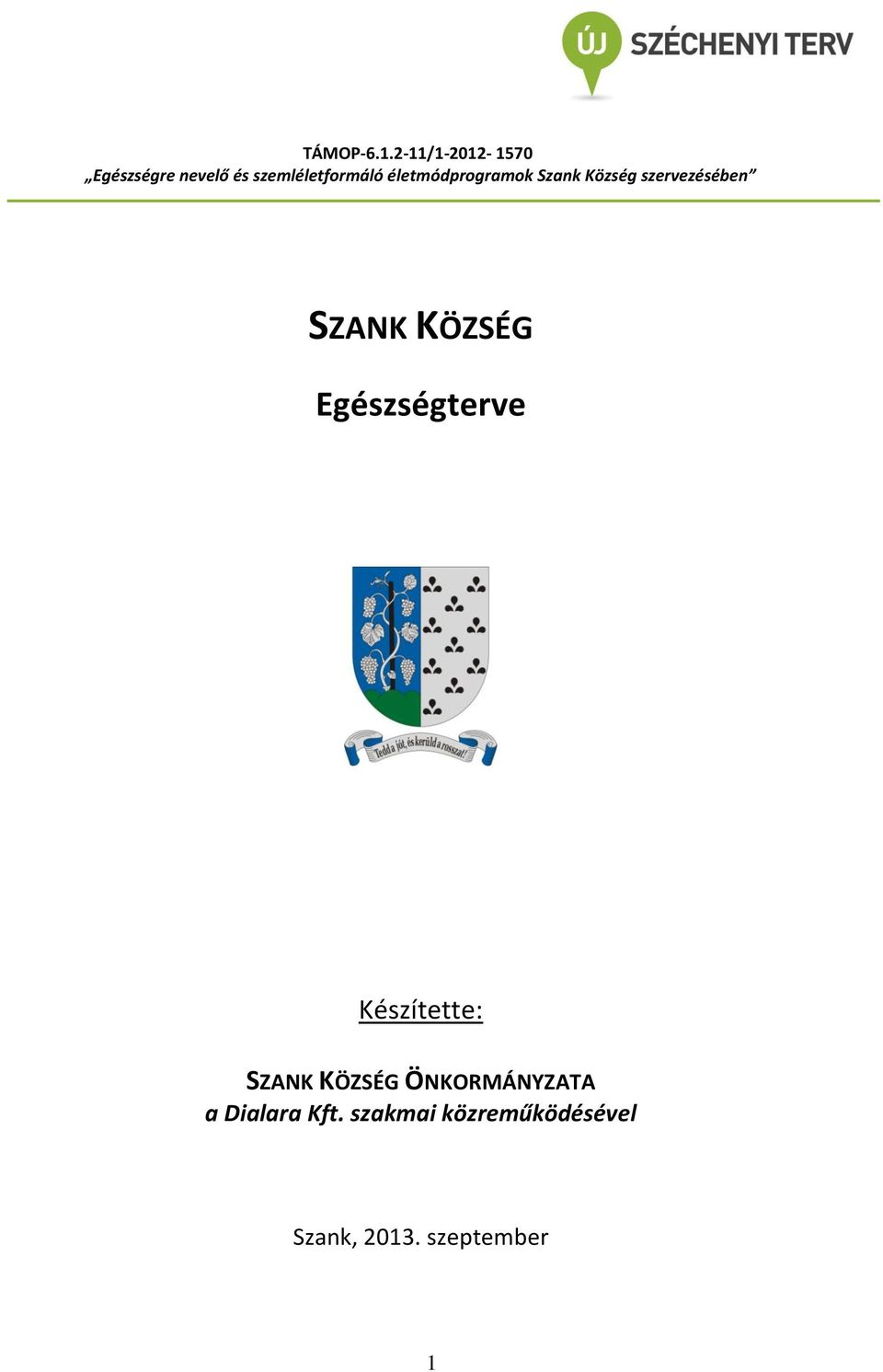 életmódprogramok Szank Község szervezésében SZANK KÖZSÉG