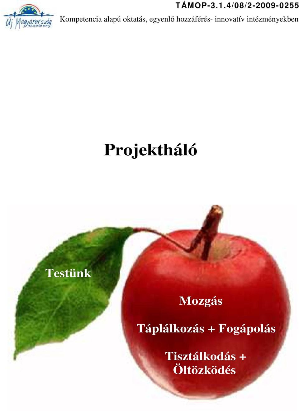 Táplálkozás +