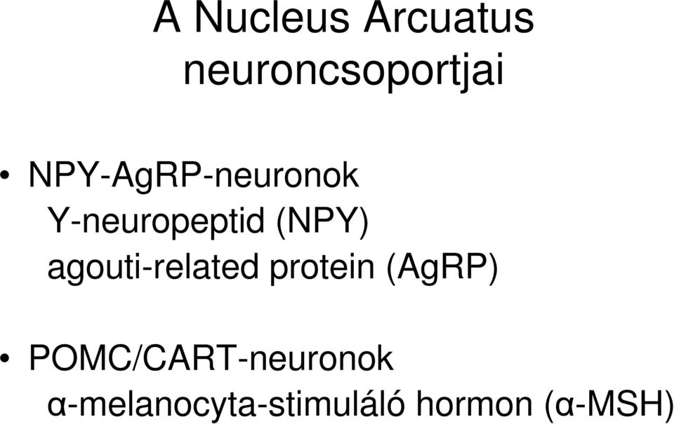 agouti-related protein (AgRP)