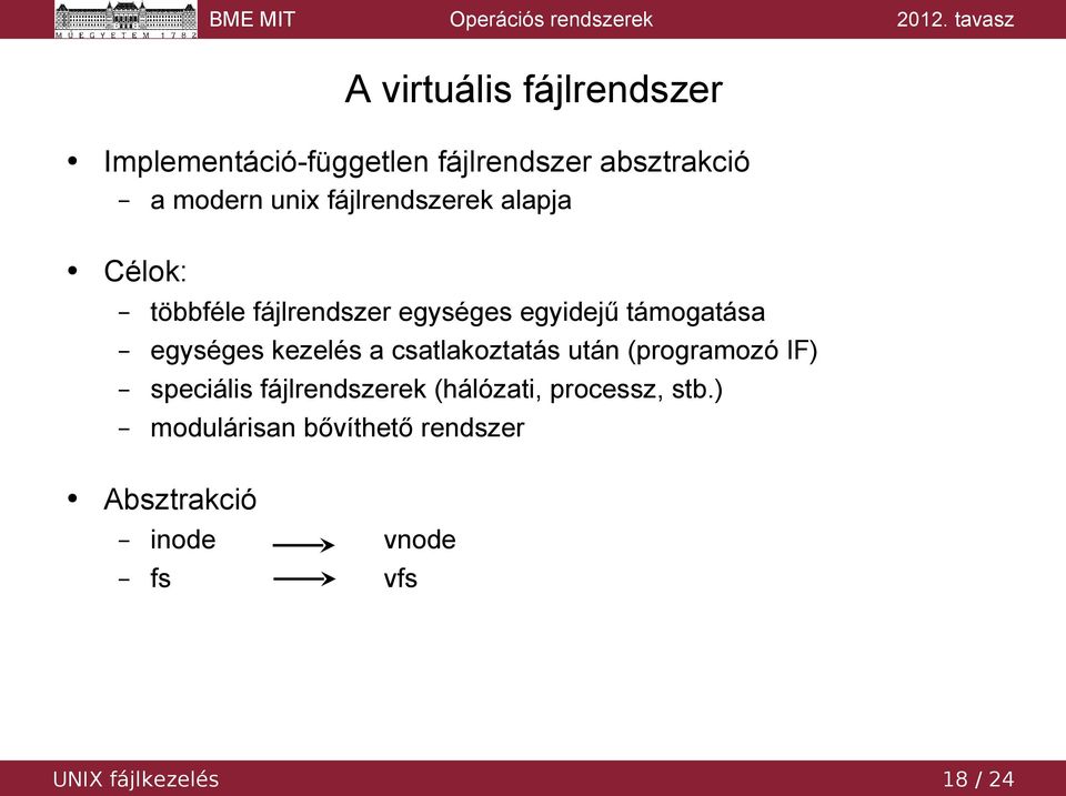 kezelés a csatlakoztatás után (programozó IF) speciális fájlrendszerek (hálózati,