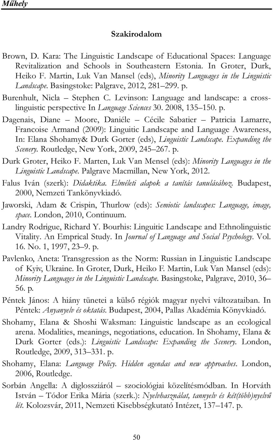 Levinson: Language and landscape: a crosslinguistic pe