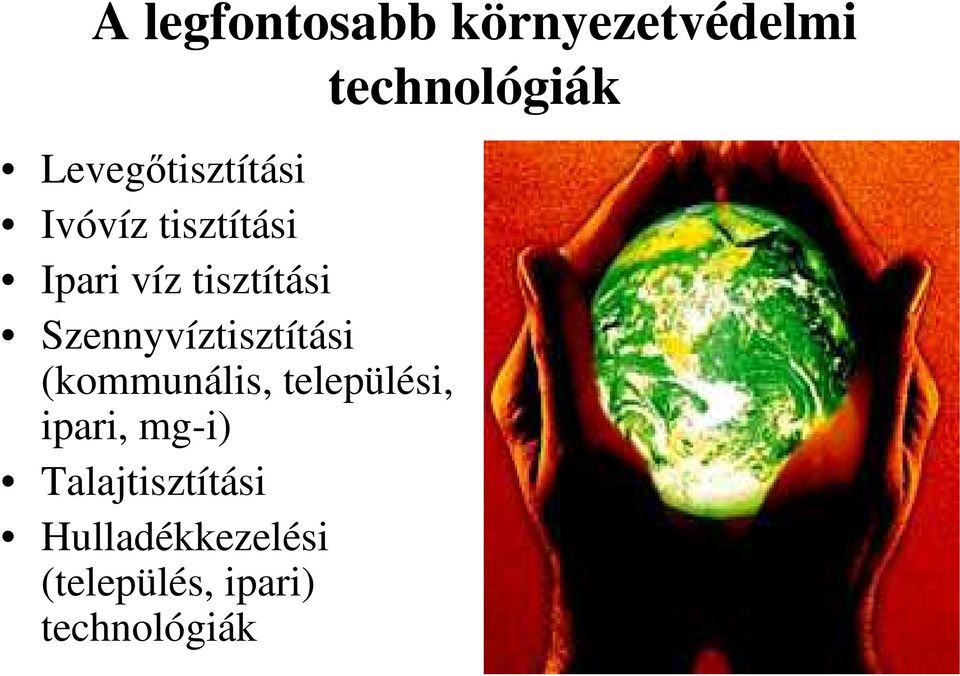 (kommunális, települési, ipari, mg-i) Talajtisztítási